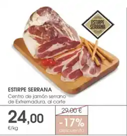 Supermercados Plaza ESTIRPE SERRANA Centro de jamón serrano de Extremadura, al corte oferta