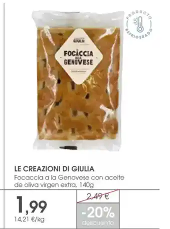 Supermercados Plaza LE CREAZIONI DI GIULIA Focaccia a la Genovese con aceite de oliva virgen extra oferta