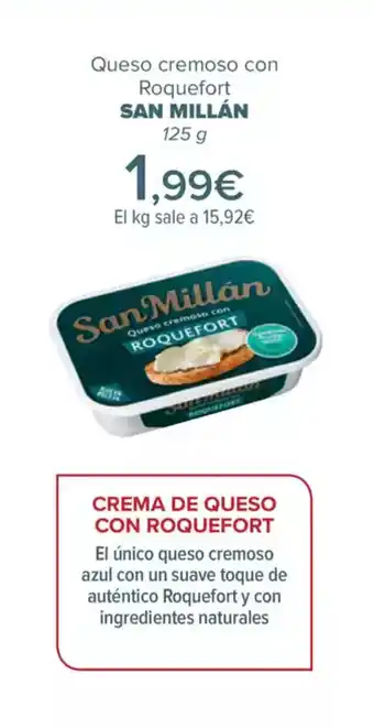 Carrefour SAN MILLÁN Queso cremoso con Roquefort oferta
