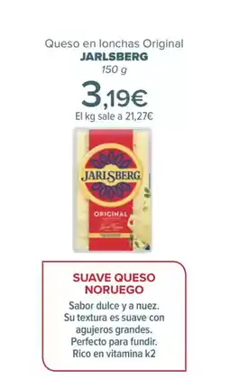 Carrefour JARLSBERG Queso en lonchas Original oferta