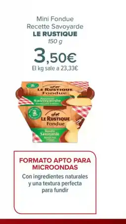 Carrefour LE RUSTIQUE Mini Fondue Recette Savoyarde oferta