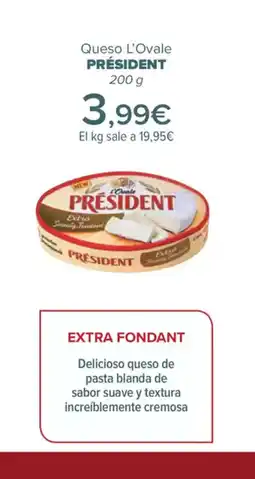 Carrefour PRÉSIDENT Queso L'Ovale oferta