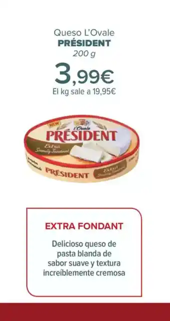 Carrefour PRÉSIDENT Queso L'Ovale oferta