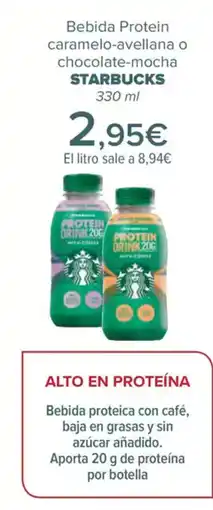 Carrefour STARBUCKS Bebida Protein caramelo-avellana o chocolate-mocha oferta