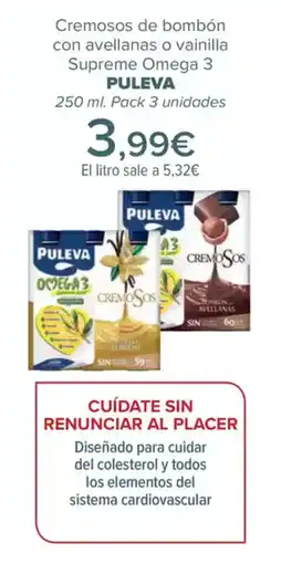 Carrefour PULEVA Cremosos de bombón con avellanas o vainilla Supreme Omega 3 oferta