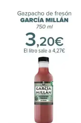 Carrefour GARCÍA MILLÁN Gazpacho de fresón oferta