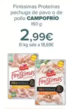 Carrefour CAMPOFRÍO Finíssimas Proteínas pechuga de pavo o de pollo oferta