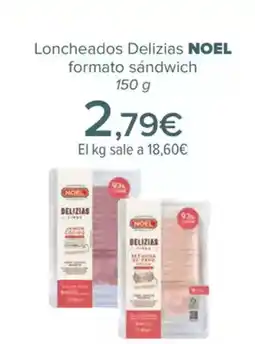 Carrefour NOEL Loncheados Delizias formato sándwich oferta
