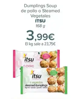 Carrefour ITSU Dumplings Soup de pollo o Steamed Vegetales oferta