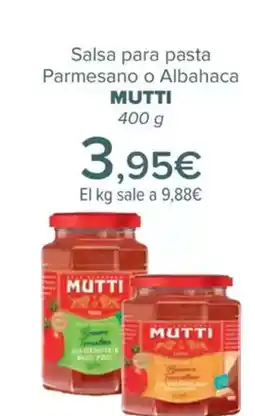 Carrefour MUTTI Salsa para pasta Parmesano o Albahaca oferta
