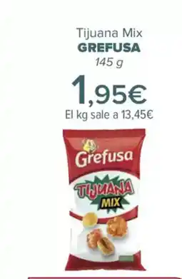 Carrefour GREFUSA Tijuana Mix oferta