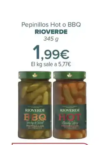 Carrefour RIOVERDE Pepinillos Hot o BBQ oferta
