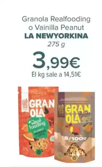 Carrefour LA NEWYORKINA Granola Realfooding o Vainilla Peanut oferta