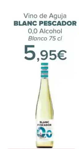 Carrefour BLANC PESCADOR Vino de Aguja oferta