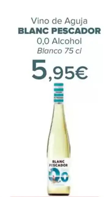 Carrefour BLANC PESCADOR Vino de Aguja oferta