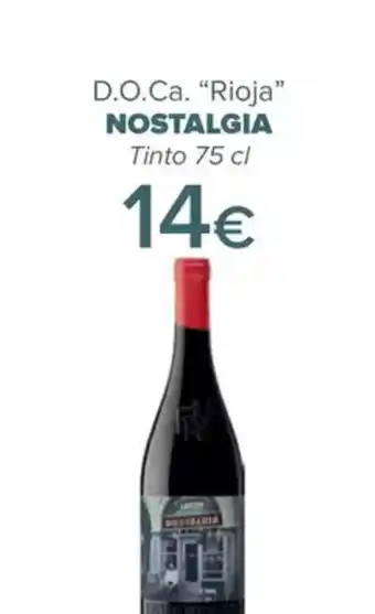Carrefour NOSTALGIA D.O.Ca. Rioja oferta