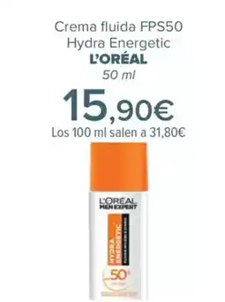 Carrefour L'ORÉAL Crema fluida FPS50 Hydra Energetic oferta