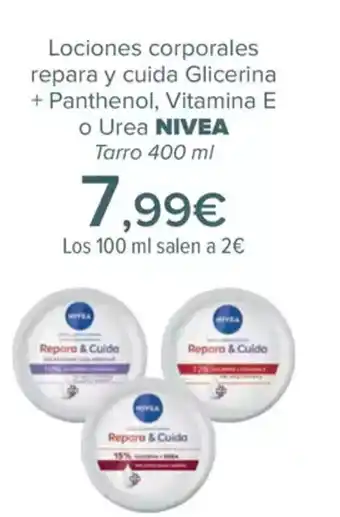 Carrefour NIVEA Lociones corporales repara y cuida Glicerina + Panthenol, Vitamina E o Urea oferta