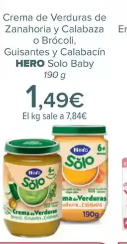 Carrefour HERO Crema de Verduras de Zanahoria y Calabaza o Brócoli, Guisantes y Calabacín oferta