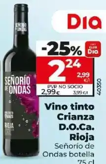 Dia Señorío de ondas - vino tinto crianza d.o.ca. rioja botella 75 cl oferta
