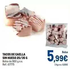 Makro Tacos de caella sin hueso 25/35 g oferta