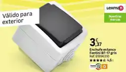 Leroy Merlin Lexman - enchufe estanco fontini b-r-17 gris oferta