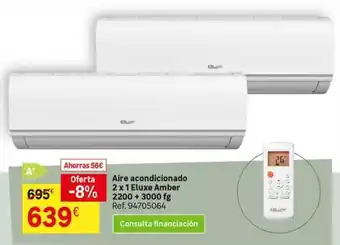 Leroy Merlin Aire - acondicionado 2x éluxe amber oferta