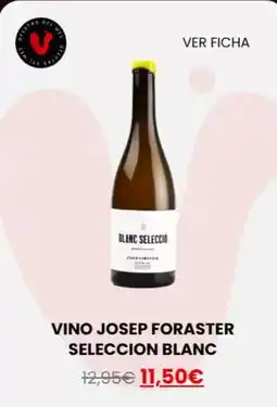 Vinalium Josep foraster - vino seleccion blanc oferta