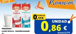 Cash Jesuman Président - leche entera/ semidesnatada oferta