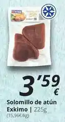 Supermercados MAS Exkimo - solomillo de atún oferta