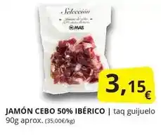 Supermercados MAS Mas - jamón cebo 50% ibérico oferta
