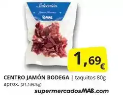 Supermercados MAS Mas - centro jamón bodega oferta