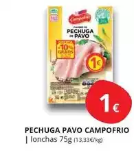 Supermercados MAS Campofrío - pechuga pavo oferta