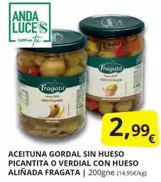 Supermercados MAS Fragata - aceituna gordal sin hueso picantita o verdial con hueso alinada oferta