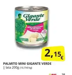 Supermercados MAS Gigante verde - palmito mini oferta