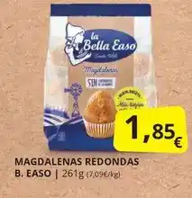 Supermercados MAS La bella easo - magdalenas redondas oferta