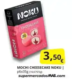 Supermercados MAS Noku - mochi cheesecake oferta