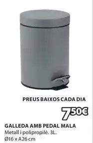 JYSK Galleda amb pedal mala oferta