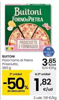 Eroski Buitoni - pizza forno di pietra prosciutto oferta