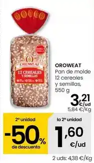 Eroski Oroweat - pan de molde 12 cereales y semillas oferta