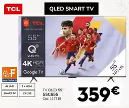 Conforama Tcl - tv qled 55 55c655 oferta