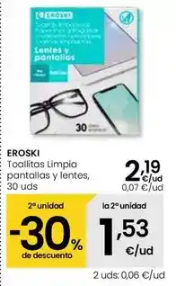 Eroski Eroski - toallitas limpia pantallas y lentes oferta