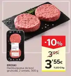 Caprabo Eroski - hamburguesa de bovi gruixuda oferta