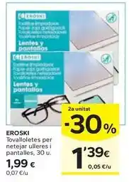 Caprabo Eroski - tovalloletes per netejar ulleres i pantallas oferta