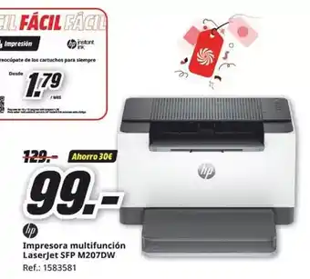 MediaMarkt Instant - impresora multifuncion lasejet sfp m207dw oferta