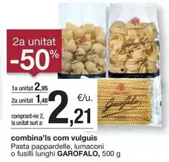 BonpreuEsclat Garofalo - pasta pappardelle, lumaconi o fusilli lunghi oferta