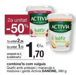 BonpreuEsclat Danone - quefir amb préssec i maracuja o maduixa i gerds activia oferta