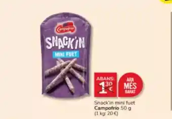 Consum Campofrío - snack'in mini fuet oferta
