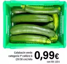 Cash Ifa Calabacín verde categoria 1 calibre g oferta
