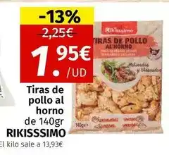 Maskom Supermercados Rikisssimo - tiras de pollo al horno oferta